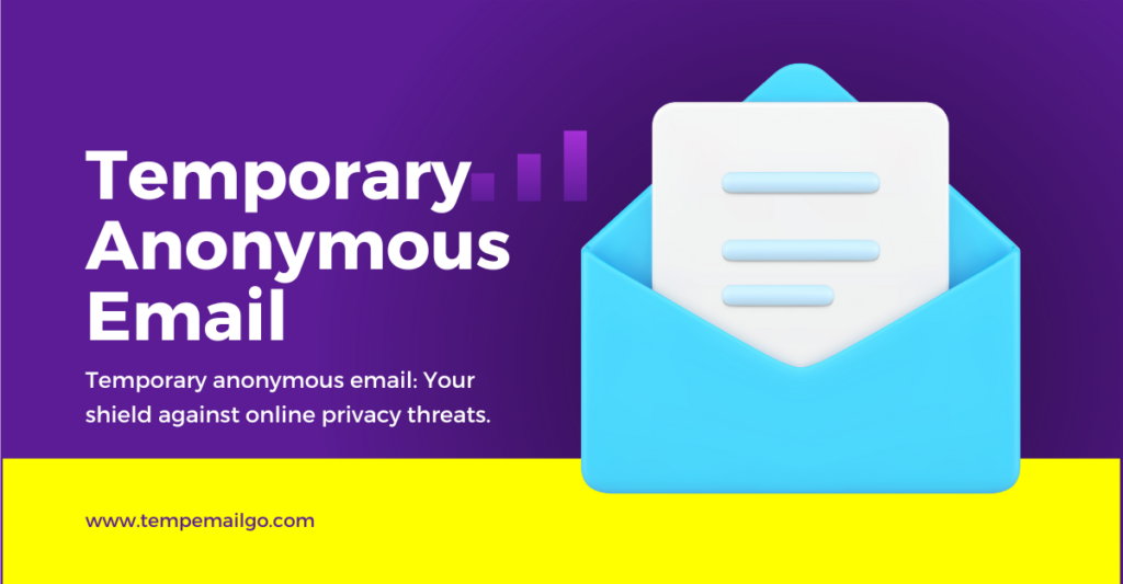 Temporary Anonymous Email